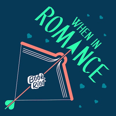 When in Romance by BookRiot logo